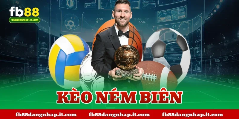 Kèo ném biên